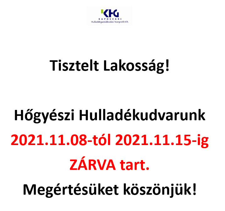 Hőgyészi Hulladékudvar 2021.11. 08-i héten zárva